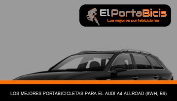 Los Mejores Portabicicletas Para El Audi A4 Allroad (8wh, B9)