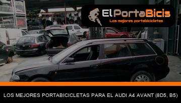 Los mejores portabicicletas para el Audi A4 Avant (8D5